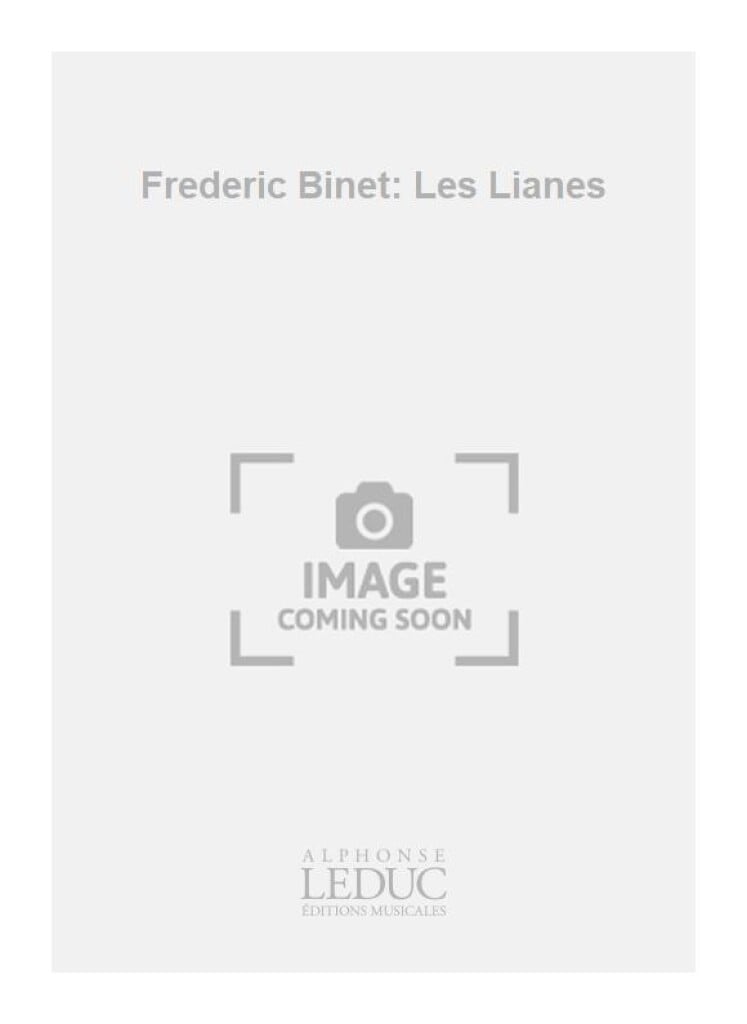 Frederic Binet: Les Lianes